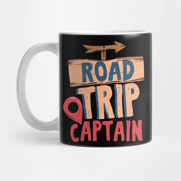 Road Trip Captain - Cool Travel Team gift by Shirtbubble